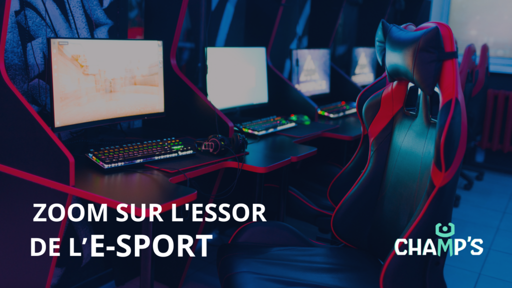 Zoom sur le développement de l’E-Sport